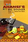Our World Readers Anansi's Big Dinner American English