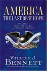 America The Last Best Hope  From a World at War to the Triumph of Freedom