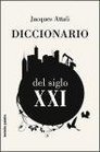 Diccionario del siglo XXI/ Dictionary of the XXI Century