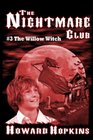 The Nightmare Club 3 The Willow Witch