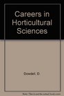 Careers in horticultural sciences