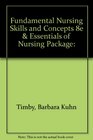 Fundamental Nursing Skills And Concepts/ Essentials Of Nursing