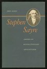 Stephen Sayre American Revolutionary Adventurer