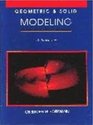 Geometric and Solid Modeling: An Introduction (The Morgan Kaufmann Series in Computer Graphics and Geometric Modeling)