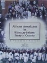 African Americans in WinstonSalem and Forsyth County A Pictorial History