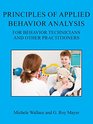 Principles of Applied Behavior Analysis for Behavior Technicians and Other Practitioners