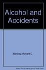 Alcohol and Accidents