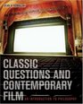 Classic Questions and Contemporary Film An Introduction to Philosophy with PowerWeb Philosophy