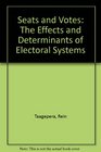 Seats and Votes The Effects and Determinants of Electoral Systems