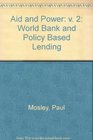 Aid and Power v 2 World Bank and Policy Based Lending