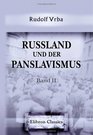 Russland und der Panslavismus Statistische und socialpolitische Studien Band 2