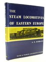 The steam locomotives of Eastern Europe