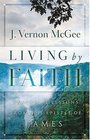 Living By Faith  Practical Lessons from the Epistle of James