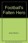 Football's Fallen Hero  The Jack Trice Story