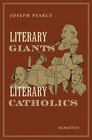 Literary Giants, Literary Catholics