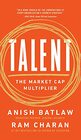 Talent The Market Cap Multiplier