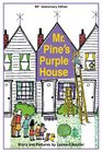 Mr Pine's Purple House