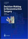 DecisionMaking in Reconstructive Surgery Upper Extremity