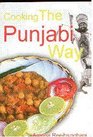 Cooking the Punjabi Way