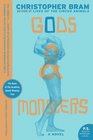 Gods and Monsters  A Novel