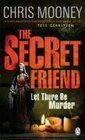 The Secret Friend (Darby McCormick, Bk 2)