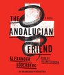 The Andalucian Friend (Brinkmann, Bk 1) (Audio CD) (Unabridged)