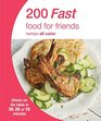 200 Fast Food for Friends
