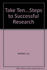 Take TenSteps to Successful Research
