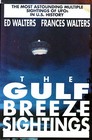 The Gulf Breeze Sightings The Most Astounding Multiple Sightings of Ufos in US History