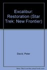 Star Trek  The New Frontier Excalibur  Restoration