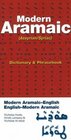 Modern Aramaic Assyrinan/Syriac Swadayaenglish / Turyoenglish / Englishswadayaturoy Dicitonary and Phrasebook