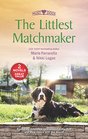 The Littlest Matchmaker An Anthology