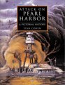 Attack on Pearl Harbor: A Pictorial History