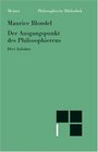 Der Ausgangspunkt des Philosophierens Drei Aufsatze