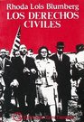 Los Derechos Civiles La Lucha por la Libertad en la Decaca de 1960