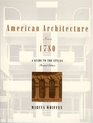 American Architecture since 1780: A Guide to the Styles