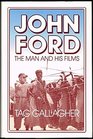 John Ford The Man and His Films