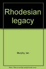 Rhodesian legacy