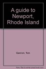 A guide to Newport Rhode Island