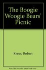 The Boogie Woogie Bears' Picnic