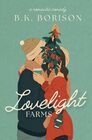 Lovelight Farms (Lovelight, Bk 1)