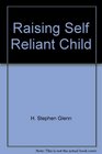 Raising Self Reliant Child