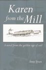 Karen from the Mill A Novel from the Golden Age of Sail