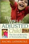 The Well-Adjusted Child: The Social Benefits of Homeschooling