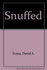 Snuffed