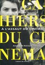 Les Cahiers du cinma Histoire d'une revue tome 1  A l'assaut du cinma 19511959