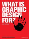 What is Graphic Design For