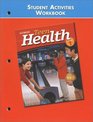 Teen Health Course 1 Student Activities Workbook