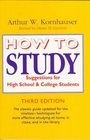 How to Study  Suggestions for HighSchool and College Students