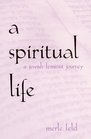 A Spiritual Life A Jewish Feminist Journey